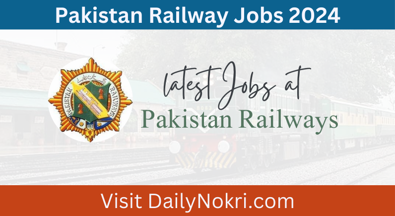 Latest Pakistan Railway Jobs 2024 | Experts Job 24