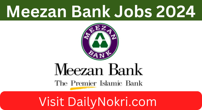Job Opportunities at Meezan Bank 2024 | Apply Now