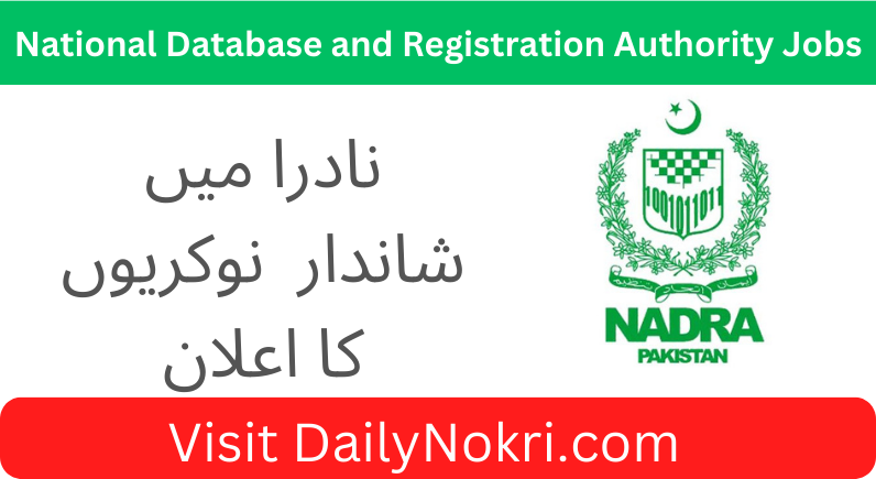 Job Opportunities at National Database and Registration Authority 2024 | Apply Now