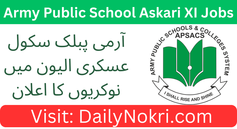 Latest Jobs at Army Public School Askari XI 2024 | Apply Now