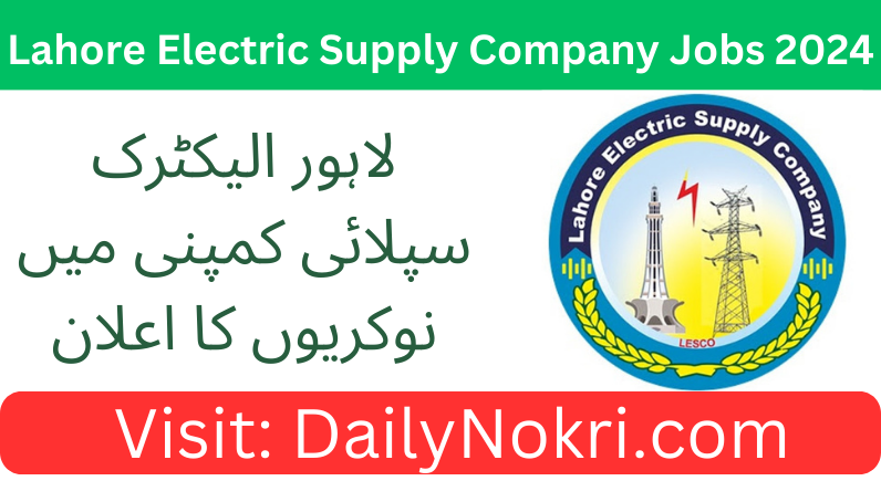 Latest Jobs at Lahore Electric Supply Company 2024 | Apply Now