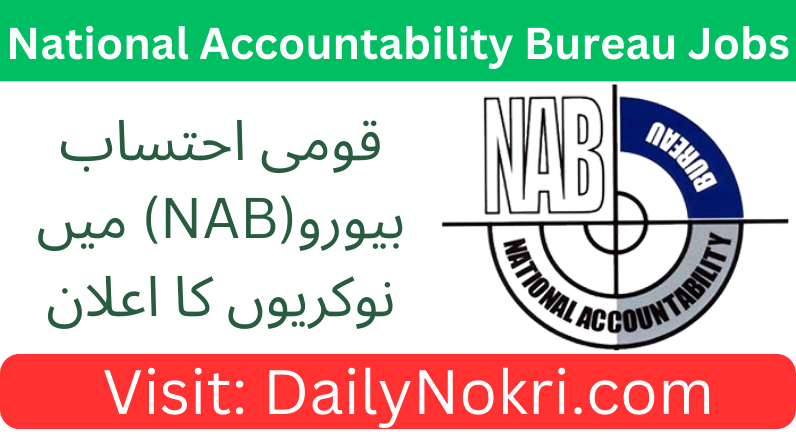 Latest Jobs at National Accountability Bureau 2024 | Apply Now