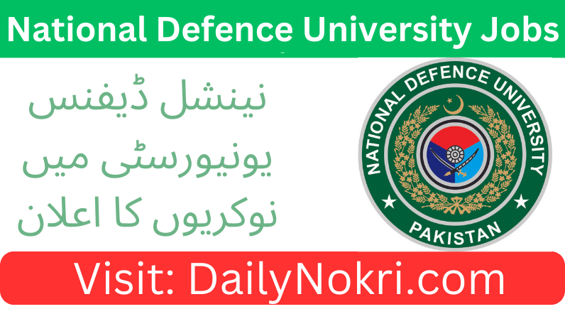 Job Opportunity at National Defence University 2024 | Apply Now