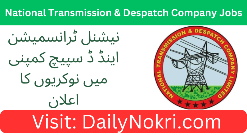 Job Opportunities at National Transmission & Despatch Company 2024 | Apply Now