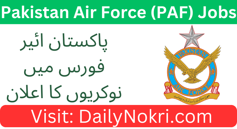 Job Opportunities at Pakistan Air Force (PAF) 2024 | Apply Now