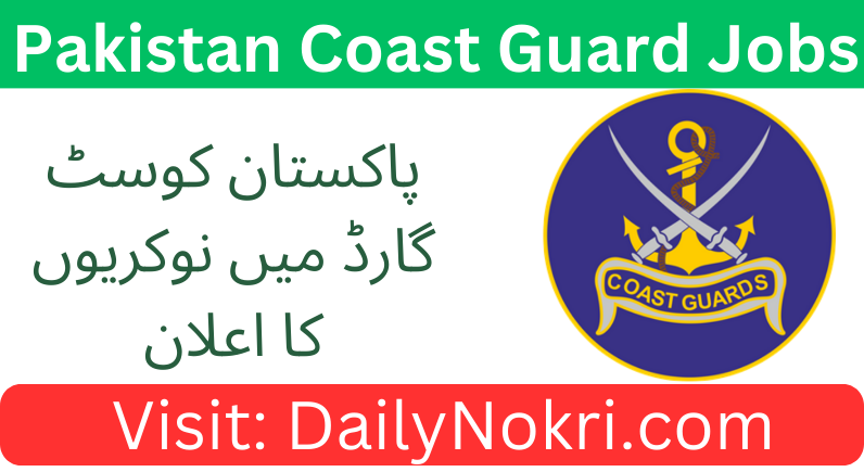 Job Opportunity at Pakistan Coast Guard 2024 | Apply Now