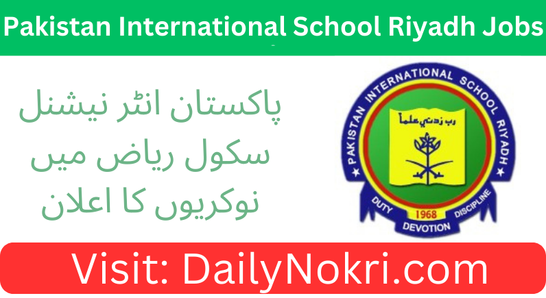 Jobs at Pakistan International School Riyadh 2024 | Apply Now