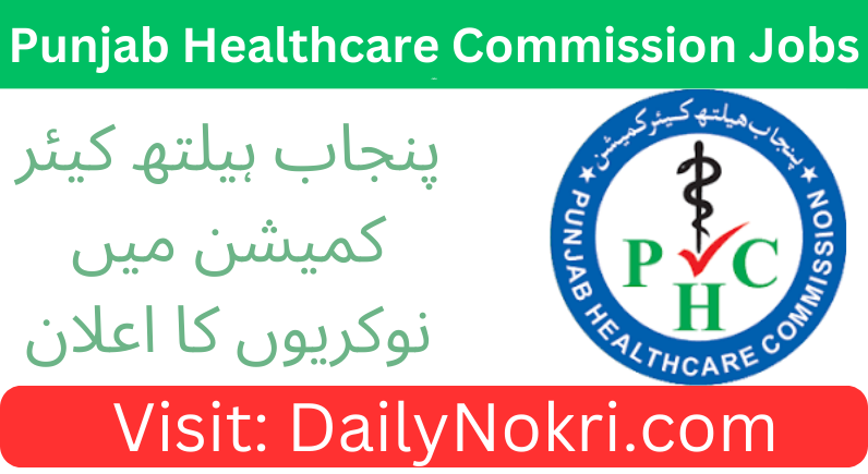 Latest Jobs at Punjab Healthcare Commission 2024 | Apply Now