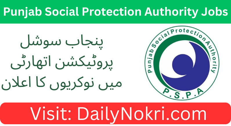 Latest Jobs at Punjab Social Protection Authority 2024 | Apply Now