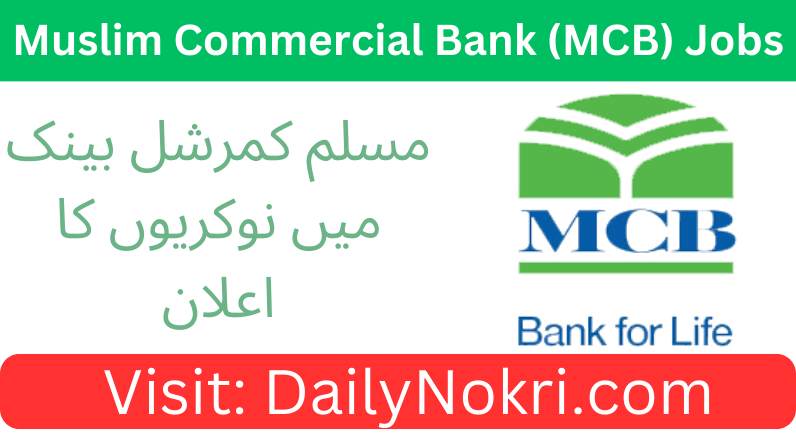 Latest Jobs at Muslim Commercial Bank (MCB) 2024 | Apply Now